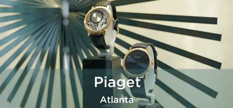 Piaget Atlanta